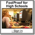 FoolProof for High Schools